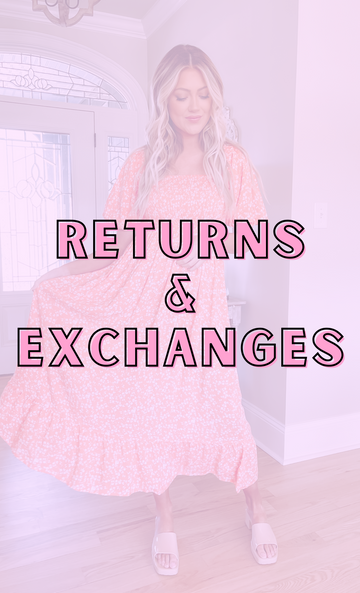 RETURNS & EXCHANGES