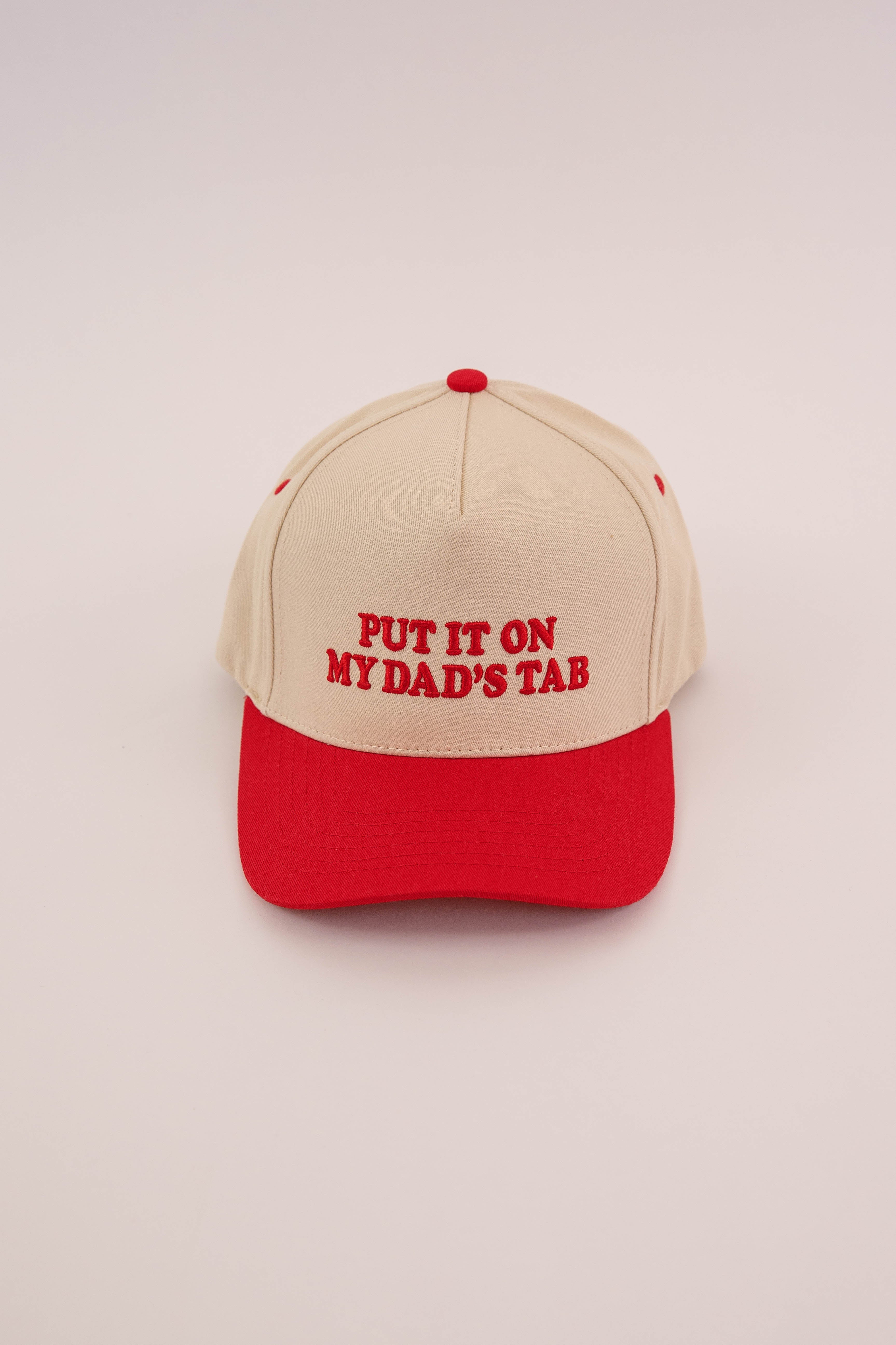 Put It On My Dad's Tab Cap